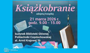 „Książkobranie” w Bibliotece Głównej Politechniki Częstochowskiej