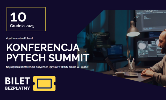 Konferencja Python - Pytech Summit 2025 (online) – 10 grudnia 2025 r.