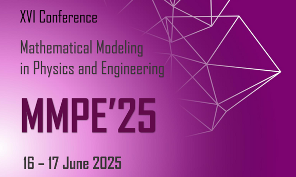 XVI Konferencja Mathematical Modeling in Physics and Engineering (MMPE’25)