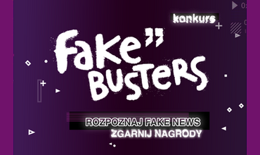 Konkurs „Fake Busters” – odpowiedź na dezinformację