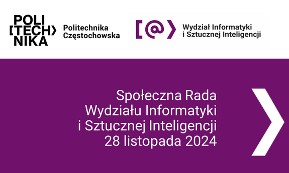 Pierwsze spotkanie Społecznej Rady Wydziału Informatyki i Sztucznej Inteligencji